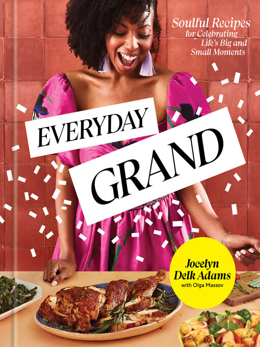 Title details for Everyday Grand by Jocelyn Delk Adams - Available